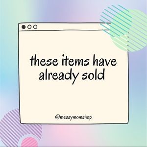 SOLD ITEMS!